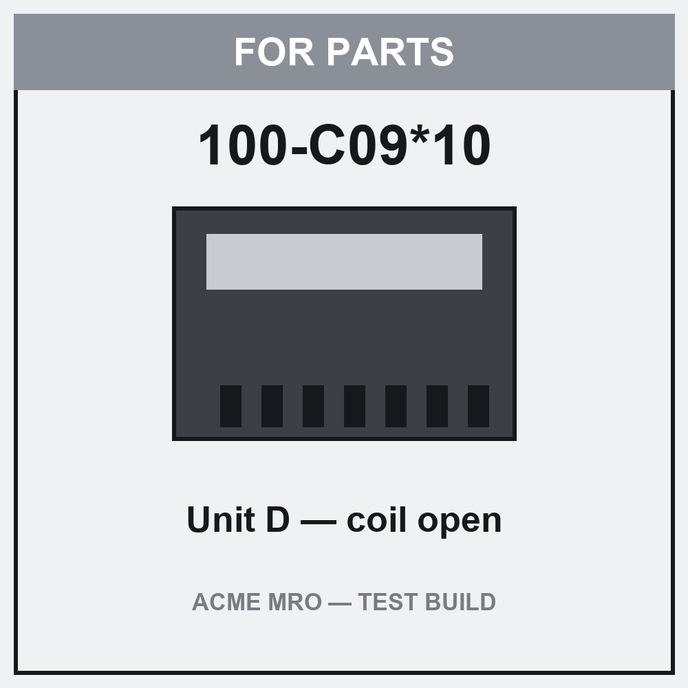 100-C09*10 Unit D — for parts